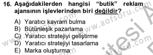 Medya ve Reklam Dersi 2012 - 2013 Yılı (Vize) Ara Sınav Soruları 16. Soru