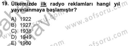 Medya ve Reklam Dersi 2012 - 2013 Yılı (Vize) Ara Sınav Soruları 19. Soru