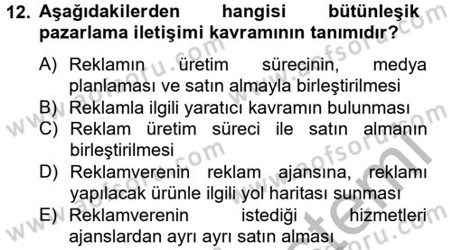 Medya ve Reklam Dersi 2012 - 2013 Yılı (Final) Dönem Sonu Sınav Soruları 12. Soru