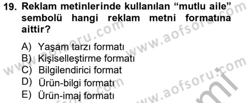 Medya ve Reklam Dersi 2012 - 2013 Yılı (Final) Dönem Sonu Sınav Soruları 19. Soru