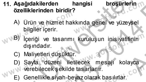 Medya ve Reklam Dersi 2013 - 2014 Yılı (Vize) Ara Sınav Soruları 11. Soru