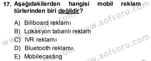 Medya ve Reklam Dersi 2013 - 2014 Yılı (Final) Dönem Sonu Sınav Soruları 17. Soru