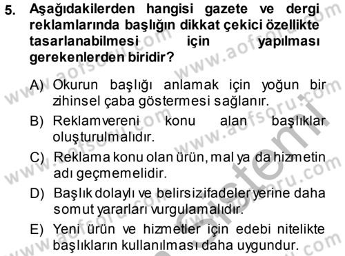 Medya ve Reklam Dersi 2013 - 2014 Yılı (Final) Dönem Sonu Sınav Soruları 5. Soru