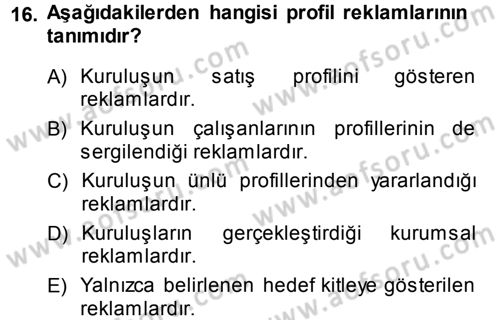 Medya ve Reklam Dersi 2013 - 2014 Yılı Tek Ders Sınav Soruları 16. Soru