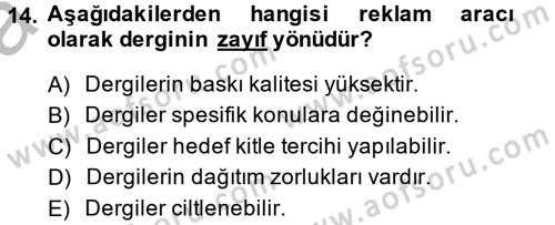 Medya ve Reklam Dersi 2014 - 2015 Yılı (Vize) Ara Sınav Soruları 14. Soru