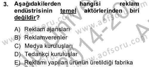 Medya ve Reklam Dersi 2014 - 2015 Yılı (Vize) Ara Sınav Soruları 3. Soru