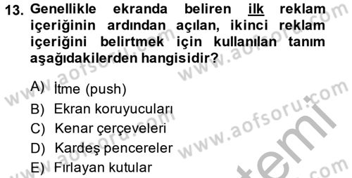 Medya ve Reklam Dersi 2014 - 2015 Yılı (Final) Dönem Sonu Sınav Soruları 13. Soru