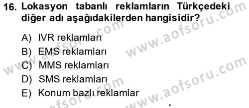 Medya ve Reklam Dersi 2014 - 2015 Yılı (Final) Dönem Sonu Sınav Soruları 16. Soru