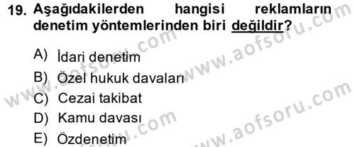 Medya ve Reklam Dersi 2014 - 2015 Yılı (Final) Dönem Sonu Sınav Soruları 19. Soru