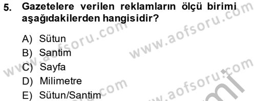Medya ve Reklam Dersi 2014 - 2015 Yılı (Final) Dönem Sonu Sınav Soruları 5. Soru