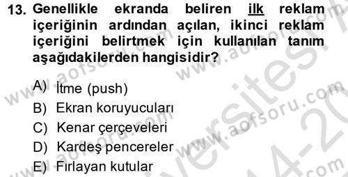 Medya ve Reklam Dersi 2014 - 2015 Yılı Tek Ders Sınav Soruları 13. Soru