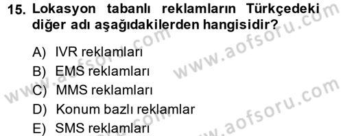 Medya ve Reklam Dersi 2014 - 2015 Yılı Tek Ders Sınav Soruları 15. Soru