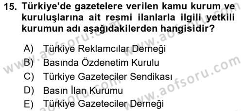 Medya ve Reklam Dersi 2015 - 2016 Yılı (Vize) Ara Sınav Soruları 15. Soru
