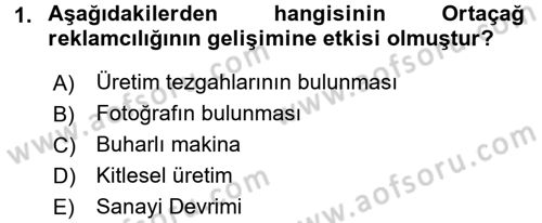 Medya ve Reklam Dersi 2015 - 2016 Yılı (Final) Dönem Sonu Sınav Soruları 1. Soru