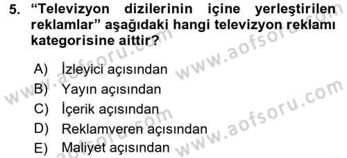 Medya ve Reklam Dersi 2015 - 2016 Yılı (Final) Dönem Sonu Sınav Soruları 5. Soru