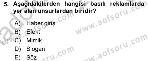 Medya ve Reklam Dersi 2016 - 2017 Yılı 3 Ders Sınav Soruları 5. Soru