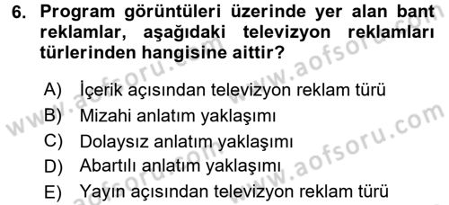 Medya ve Reklam Dersi 2016 - 2017 Yılı 3 Ders Sınav Soruları 6. Soru