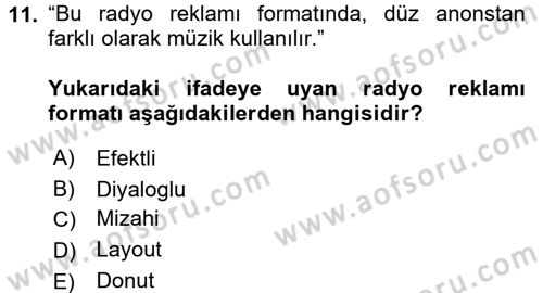 Medya ve Reklam Dersi 2016 - 2017 Yılı (Vize) Ara Sınav Soruları 11. Soru