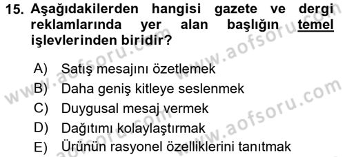 Medya ve Reklam Dersi 2016 - 2017 Yılı (Vize) Ara Sınav Soruları 15. Soru