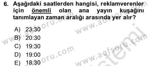 Medya ve Reklam Dersi 2016 - 2017 Yılı (Final) Dönem Sonu Sınav Soruları 6. Soru