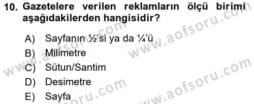 Medya ve Reklam Dersi 2017 - 2018 Yılı (Vize) Ara Sınav Soruları 10. Soru