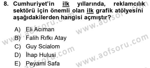 Medya ve Reklam Dersi 2017 - 2018 Yılı (Vize) Ara Sınav Soruları 8. Soru