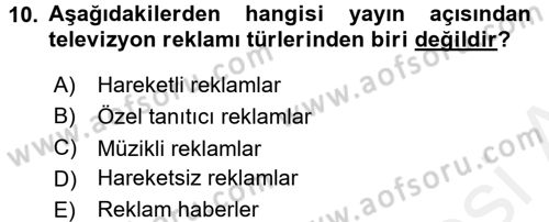 Medya ve Reklam Dersi 2017 - 2018 Yılı (Final) Dönem Sonu Sınav Soruları 10. Soru
