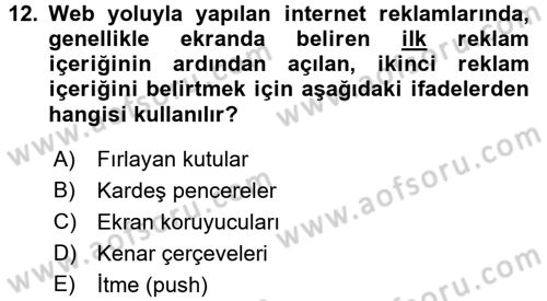 Medya ve Reklam Dersi 2017 - 2018 Yılı (Final) Dönem Sonu Sınav Soruları 12. Soru