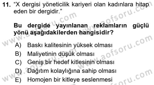 Medya ve Reklam Dersi 2018 - 2019 Yılı (Vize) Ara Sınav Soruları 11. Soru