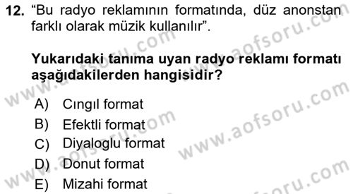Medya ve Reklam Dersi 2018 - 2019 Yılı (Vize) Ara Sınav Soruları 12. Soru