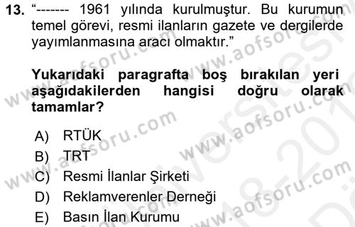 Medya ve Reklam Dersi 2018 - 2019 Yılı (Vize) Ara Sınav Soruları 13. Soru