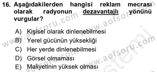 Medya ve Reklam Dersi 2018 - 2019 Yılı (Vize) Ara Sınav Soruları 16. Soru