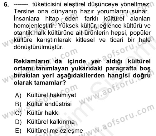 Medya ve Reklam Dersi 2018 - 2019 Yılı (Vize) Ara Sınav Soruları 6. Soru