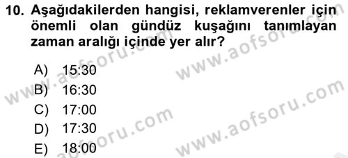 Medya ve Reklam Dersi 2018 - 2019 Yılı (Final) Dönem Sonu Sınav Soruları 10. Soru