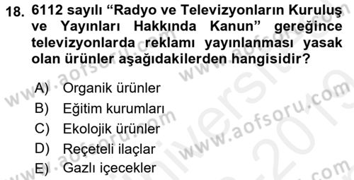 Medya ve Reklam Dersi 2018 - 2019 Yılı (Final) Dönem Sonu Sınav Soruları 18. Soru