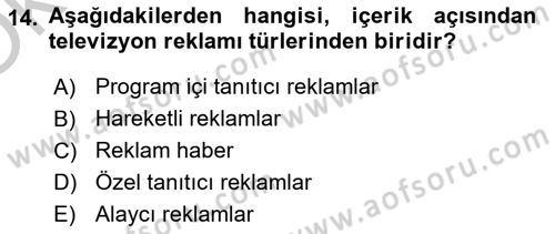 Medya ve Reklam Dersi 2018 - 2019 Yılı Yaz Okulu Sınav Soruları 14. Soru