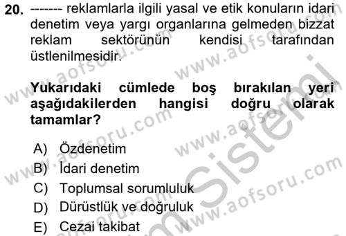 Medya ve Reklam Dersi 2018 - 2019 Yılı Yaz Okulu Sınav Soruları 20. Soru