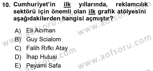 Medya ve Reklam Dersi 2021 - 2022 Yılı (Vize) Ara Sınav Soruları 10. Soru