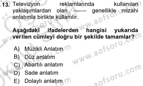 Medya ve Reklam Dersi 2021 - 2022 Yılı Yaz Okulu Sınav Soruları 13. Soru