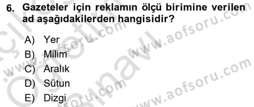 Medya ve Reklam Dersi 2021 - 2022 Yılı Yaz Okulu Sınav Soruları 6. Soru