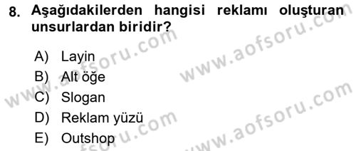 Medya ve Reklam Dersi 2021 - 2022 Yılı Yaz Okulu Sınav Soruları 8. Soru