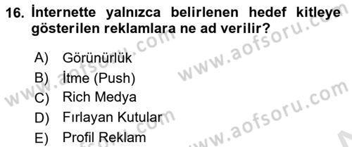 Medya ve Reklam Dersi 2022 - 2023 Yılı Yaz Okulu Sınav Soruları 16. Soru