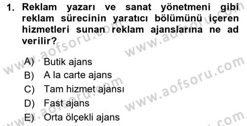 Medya ve Reklam Dersi 2023 - 2024 Yılı (Vize) Ara Sınav Soruları 1. Soru