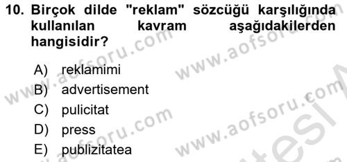 Medya ve Reklam Dersi 2023 - 2024 Yılı (Vize) Ara Sınav Soruları 10. Soru