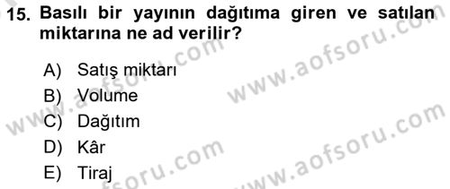Medya ve Reklam Dersi 2023 - 2024 Yılı (Vize) Ara Sınav Soruları 15. Soru