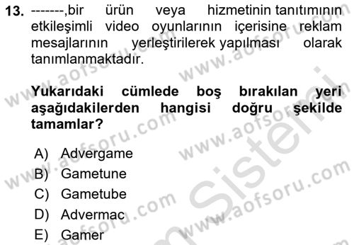 Medya ve Reklam Dersi 2023 - 2024 Yılı (Final) Dönem Sonu Sınav Soruları 13. Soru