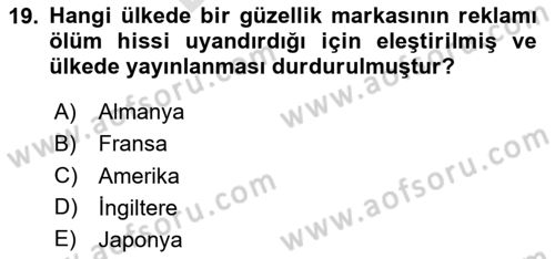 Medya ve Reklam Dersi 2023 - 2024 Yılı (Final) Dönem Sonu Sınav Soruları 19. Soru
