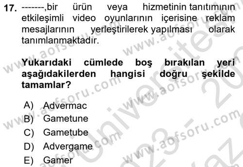 Medya ve Reklam Dersi 2023 - 2024 Yılı Yaz Okulu Sınav Soruları 17. Soru