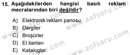 Medya ve Reklam Dersi 2024 - 2025 Yılı (Vize) Ara Sınav Soruları 15. Soru