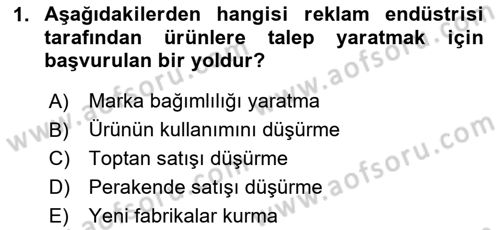 Medya ve Reklam Dersi 2024 - 2025 Yılı (Final) Dönem Sonu Sınav Soruları 1. Soru